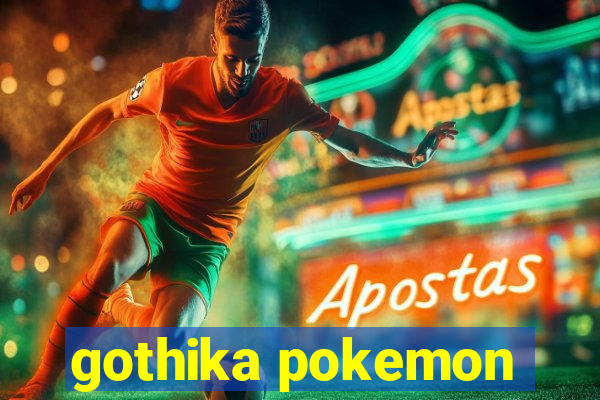 gothika pokemon