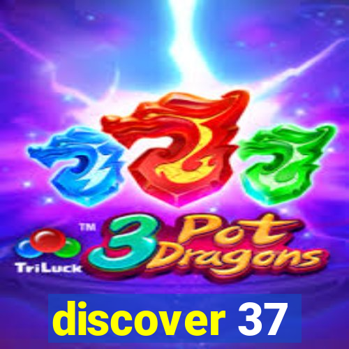 discover 37