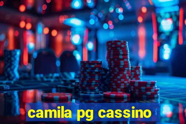 camila pg cassino