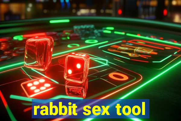 rabbit sex tool