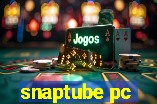 snaptube pc