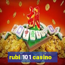 rubi 101 casino