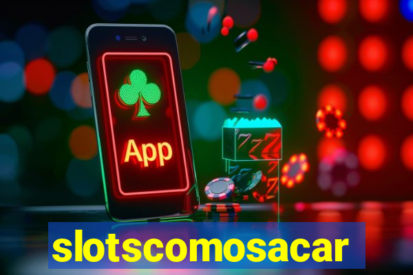 slotscomosacar