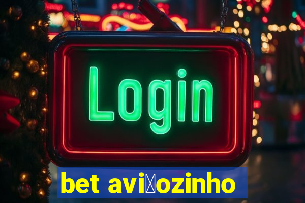 bet avi茫ozinho