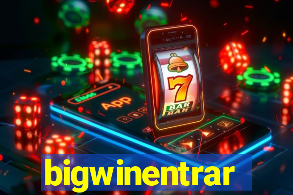 bigwinentrar