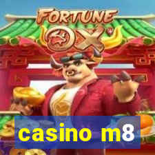 casino m8