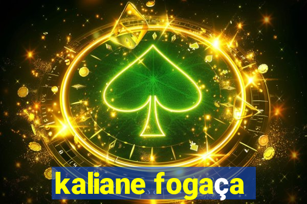 kaliane fogaça