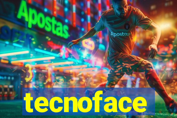 tecnoface