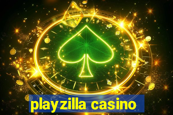 playzilla casino