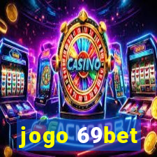 jogo 69bet