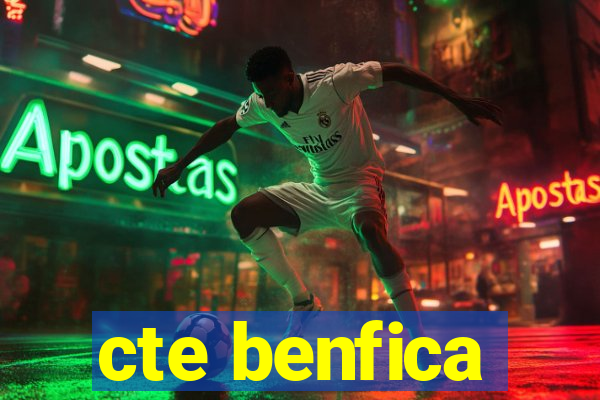 cte benfica