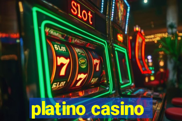 platino casino