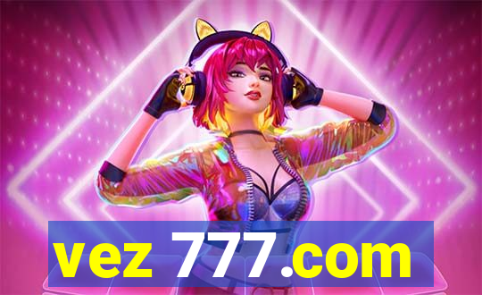 vez 777.com