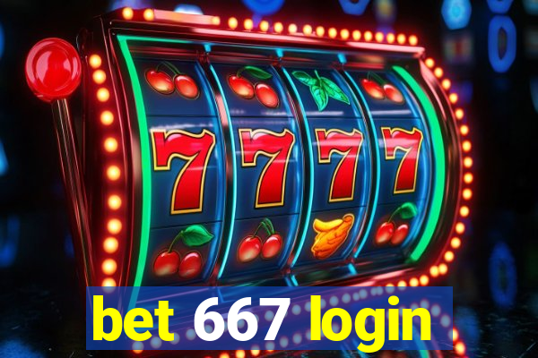 bet 667 login