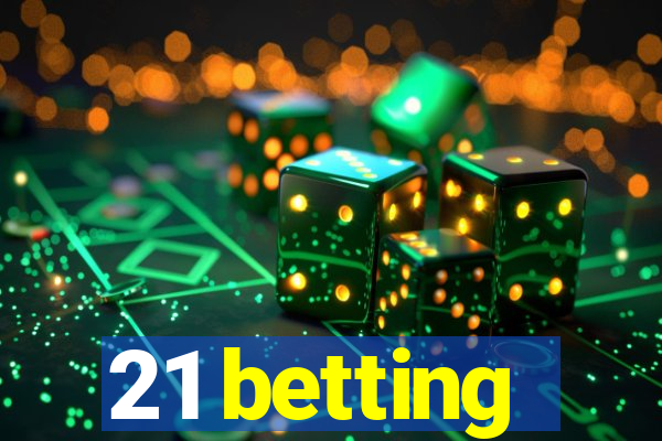 21 betting