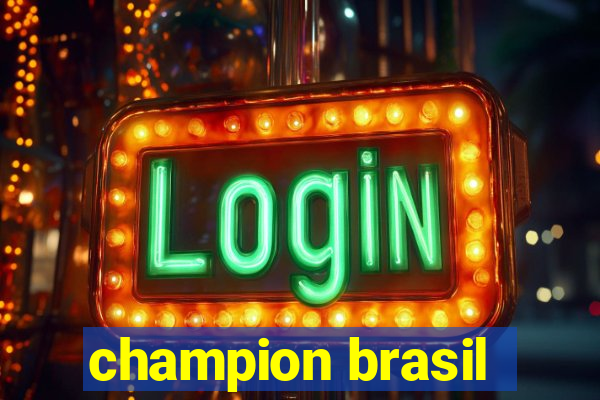 champion brasil