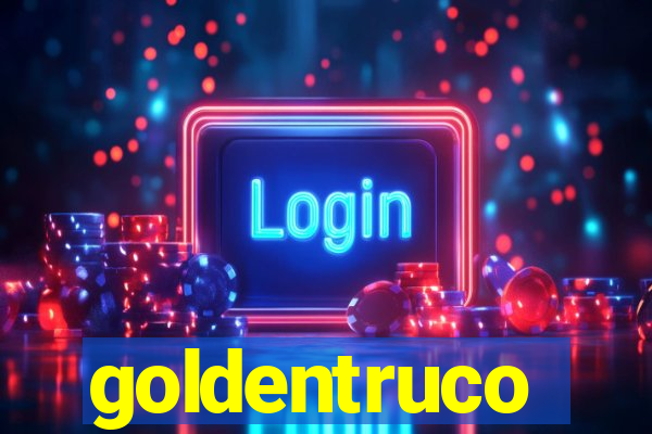 goldentruco