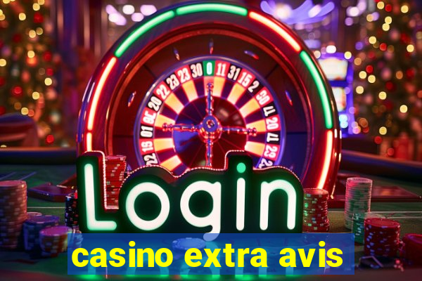 casino extra avis