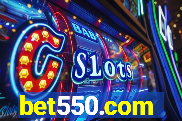 bet550.com