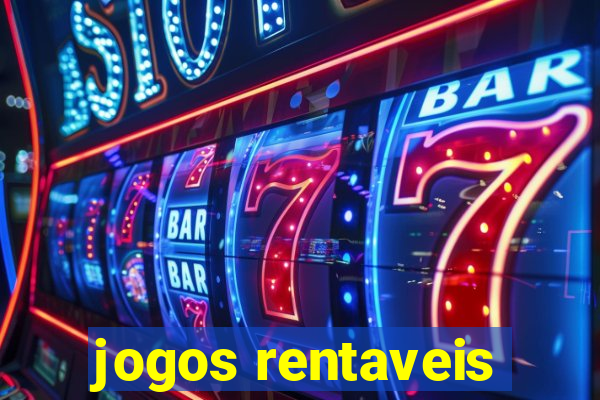 jogos rentaveis