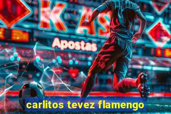 carlitos tevez flamengo