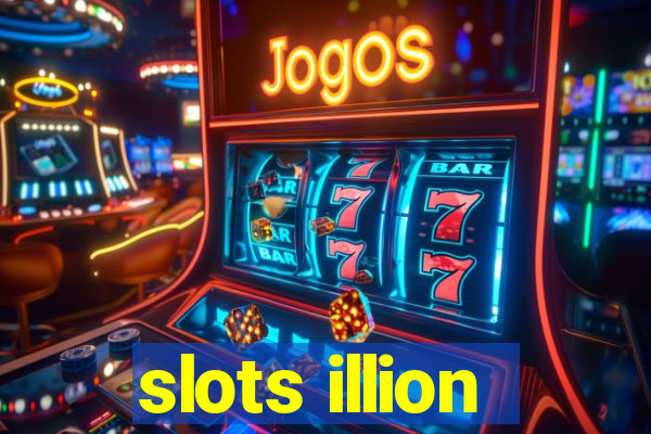 slots illion