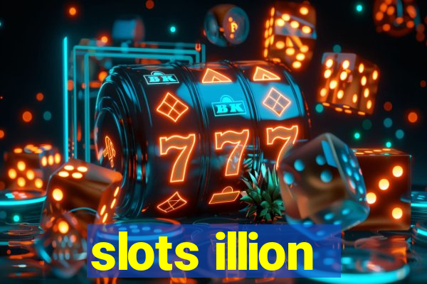 slots illion