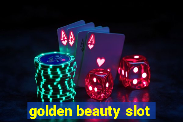 golden beauty slot