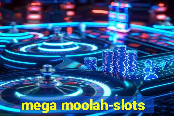 mega moolah-slots