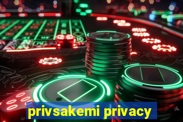 privsakemi privacy