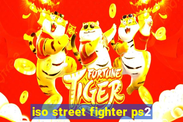 iso street fighter ps2