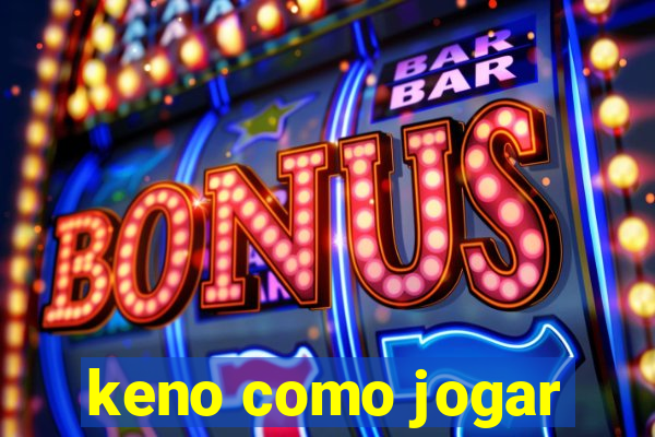 keno como jogar