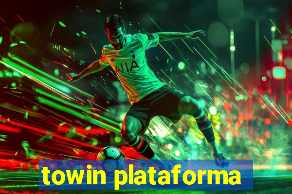 towin plataforma