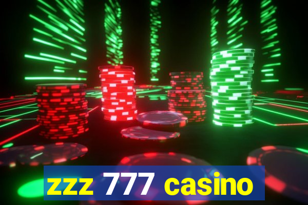 zzz 777 casino