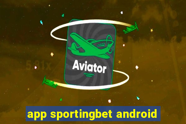 app sportingbet android