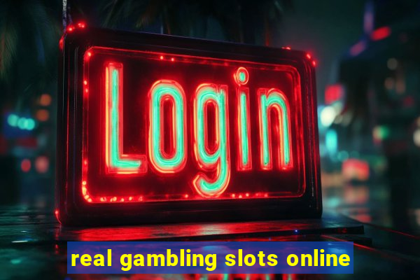 real gambling slots online