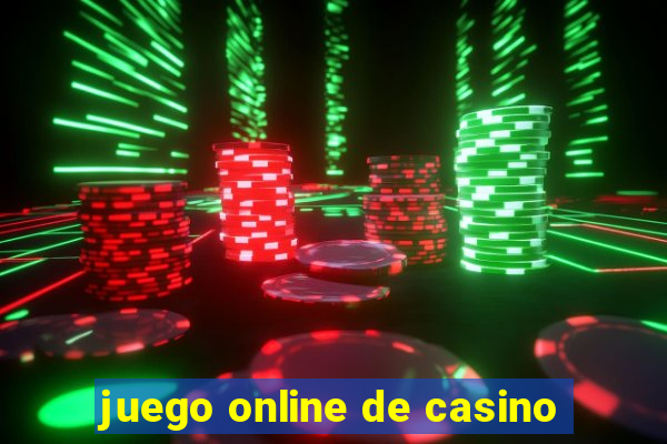 juego online de casino