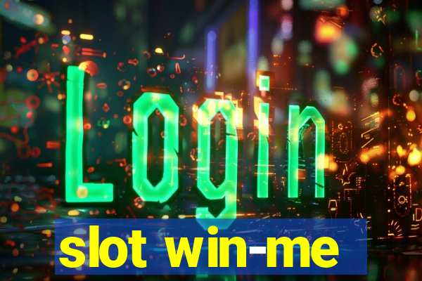 slot win-me