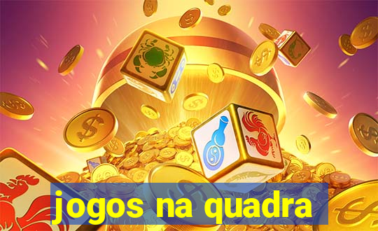 jogos na quadra