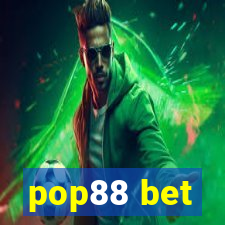 pop88 bet