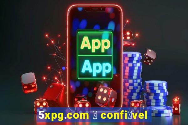 5xpg.com 茅 confi谩vel