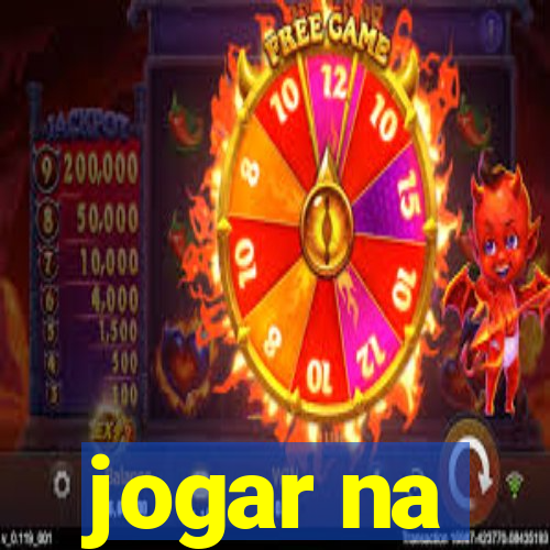 jogar na