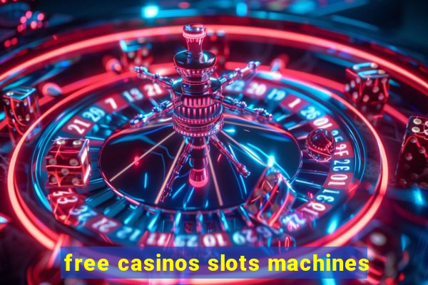 free casinos slots machines