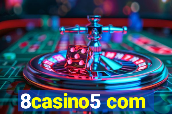 8casino5 com