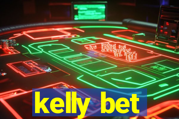 kelly bet