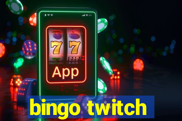 bingo twitch