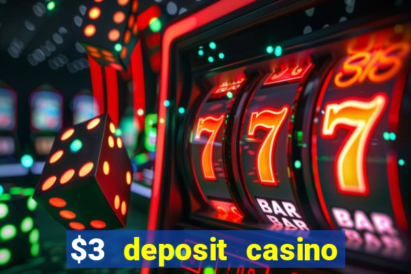 $3 deposit casino nz 2022