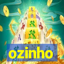 ozinho