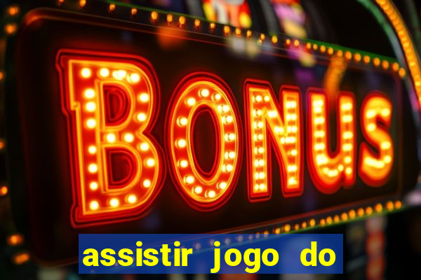 assistir jogo do flamengo globo play