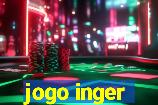 jogo inger